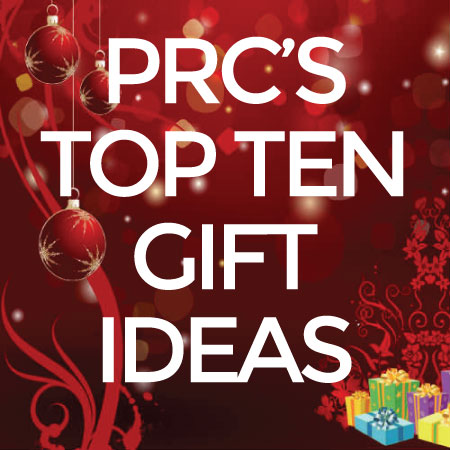 PRC Top Ten Gift Ideas